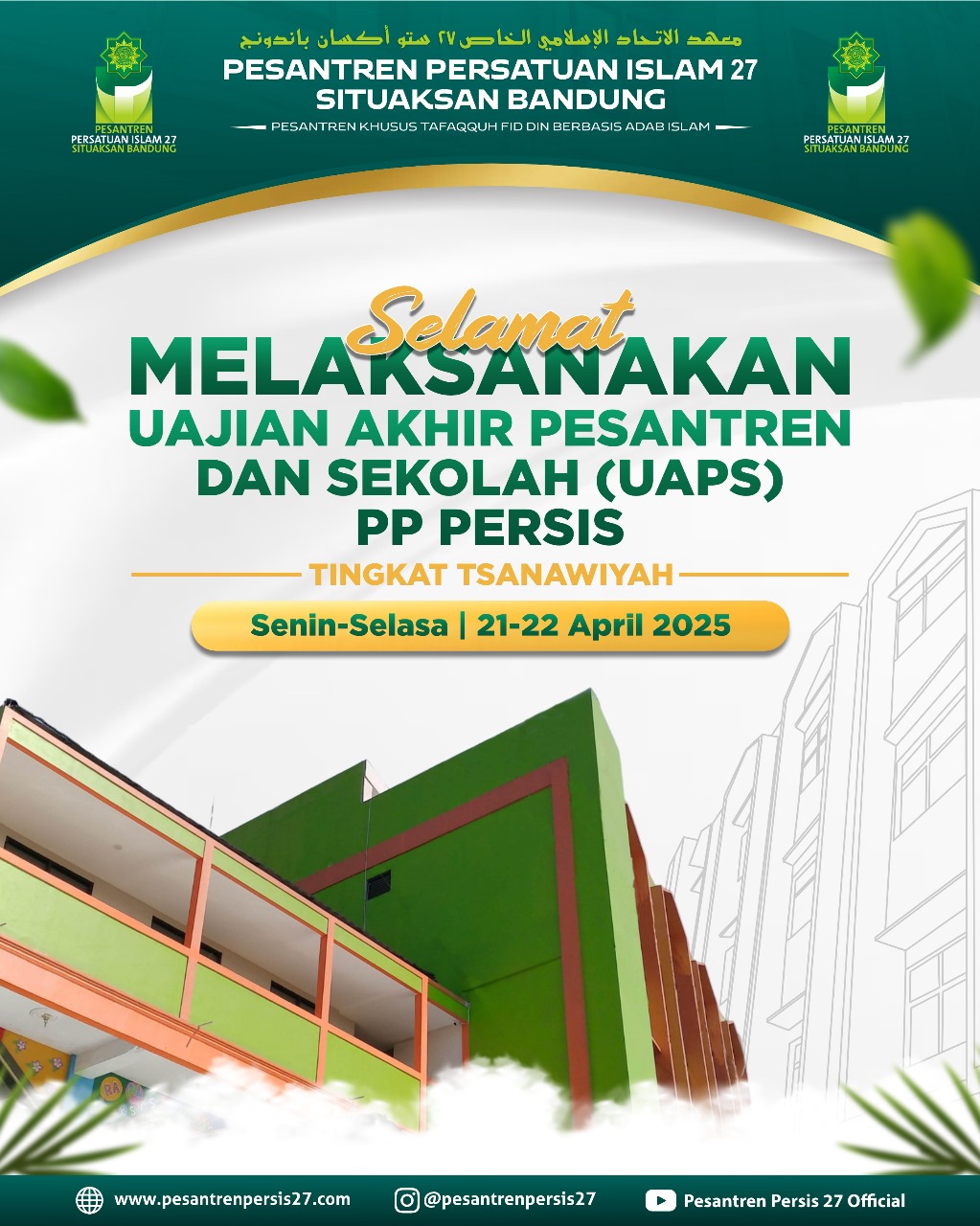 UJIAN AKHIR PESANTREN DAN SEKOLAH (UAPS) TSN